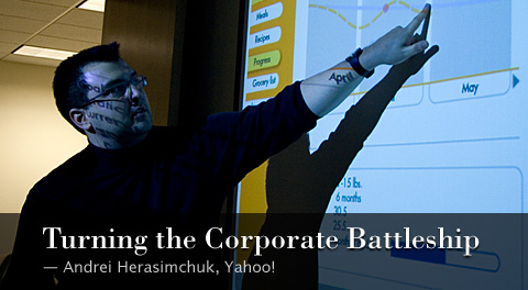 Andrei Herasimchuk - Turning the Corporate Battleship with Design